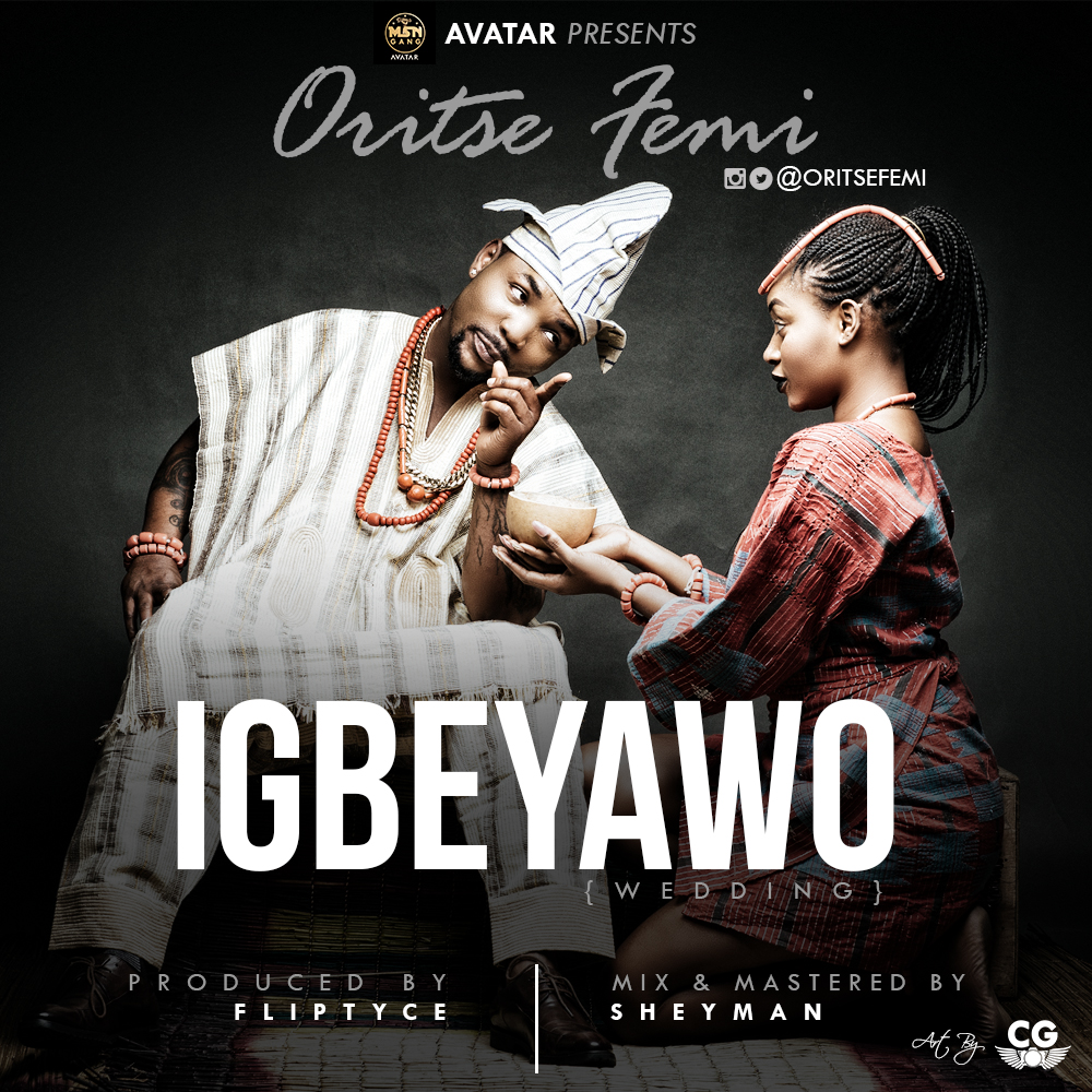 Oritse Femi Igbeyawo