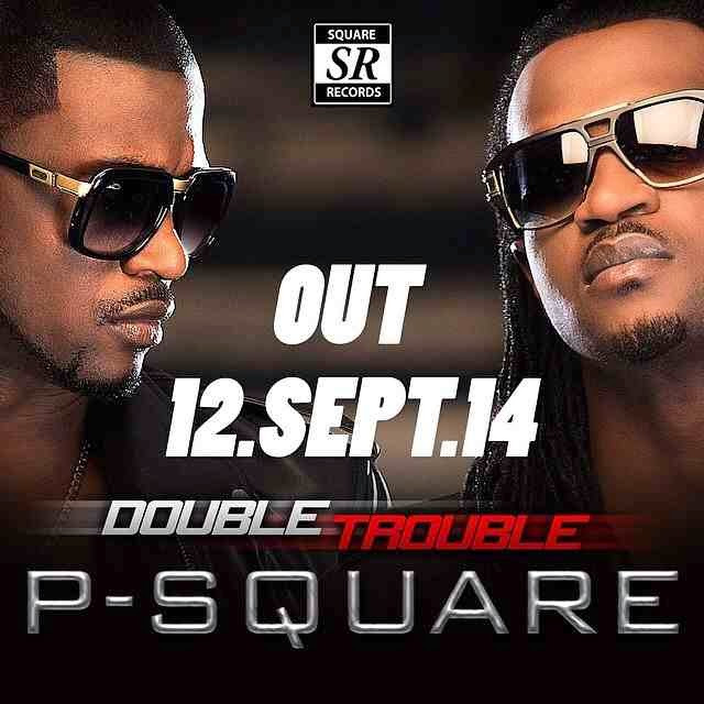 P Square Ft Don Jazzy Collabo